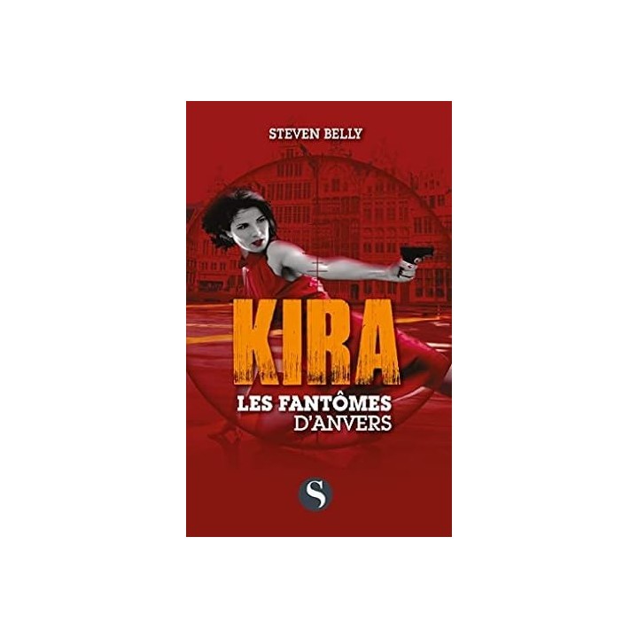 Kira: Les fantômes d'Anvers.
